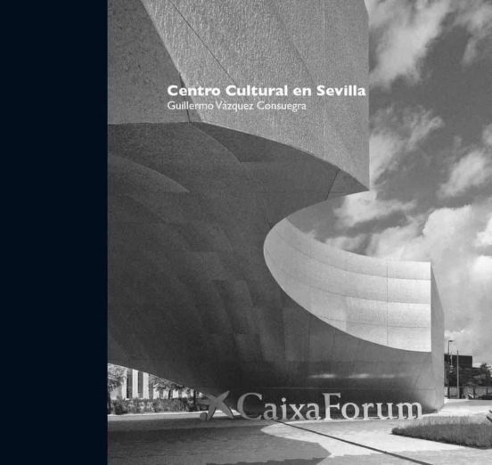 Centro Cultural En Sevilla: Caixaforum