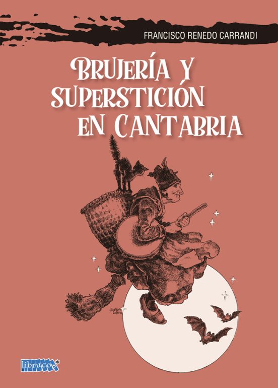 Brujeria Y Supersticion En Cantabria