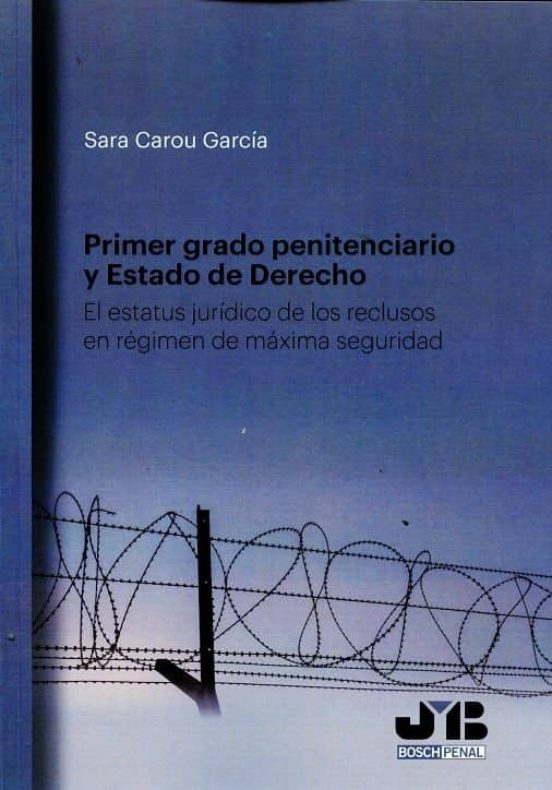 Primer Grado Penitenciario Y Estado De Derecho