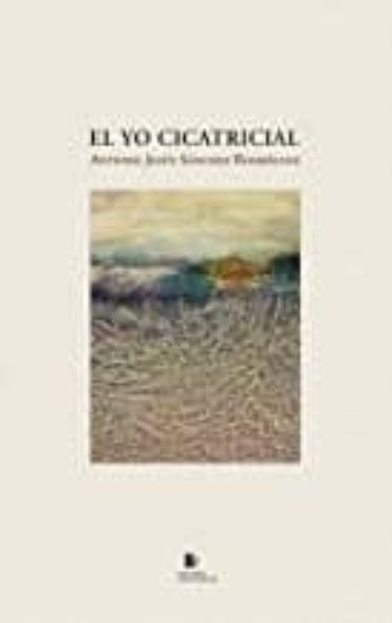El Yo Cicatrizal