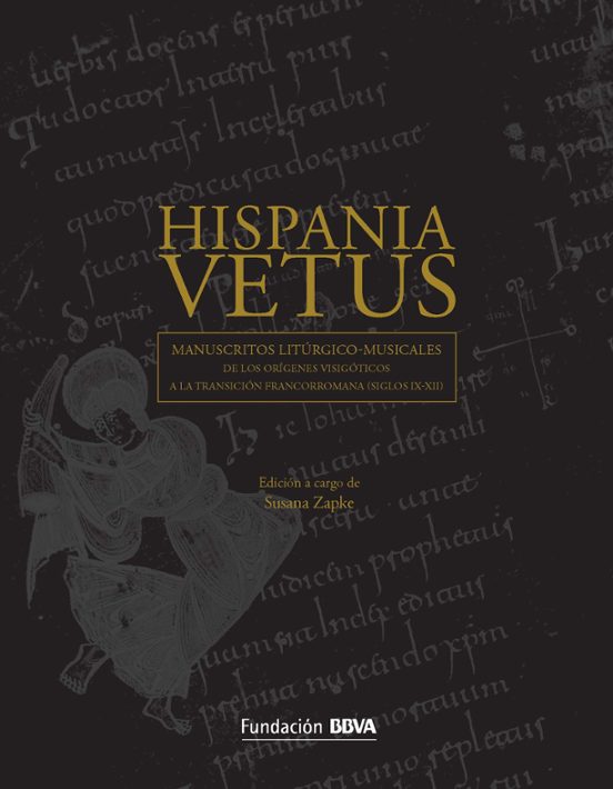 Hispania Vetus: Manuscritos Liturgico-musicales