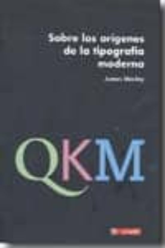 Sobre Los Origenes De La Tipografia Moderna