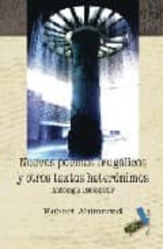 Nuevos Poemas Frugalicos y Otros Textos Heteronimos. Antologia 19 82-2