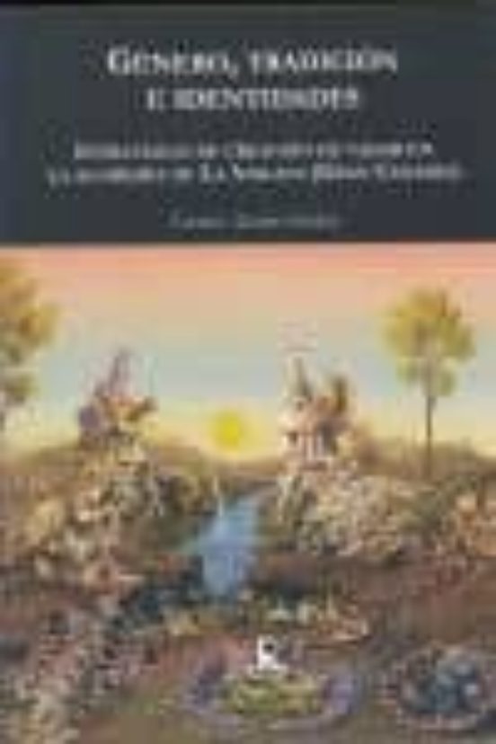 Genero Tradicion E Identidad: Estrategias De Creacion De Valor E N La