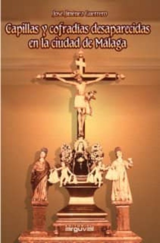 Capillas Y Cofradias Desaparecidas
