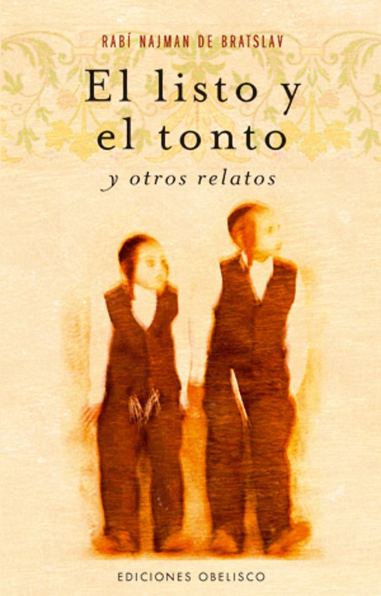 El Listo Y El Tonto Y Otros Relatos