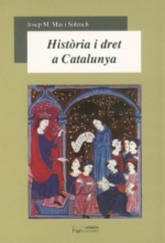 Història I Dret A Catalunya