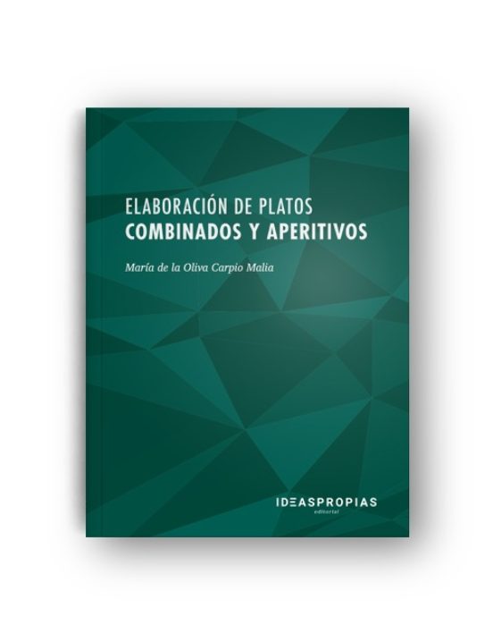 Elaboración De Platos Combinados Y Aperitivos