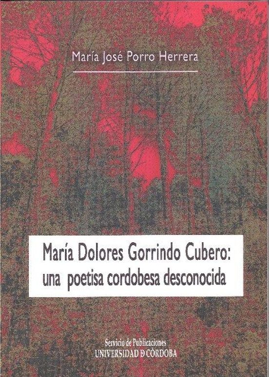 María Dolores Gorrindo Cubero: Una Poetisa Cordobesa Desconocida