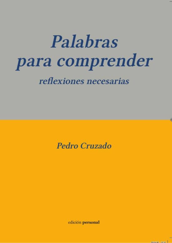 Palabras Para Comprender: Reflexiones Necesarias