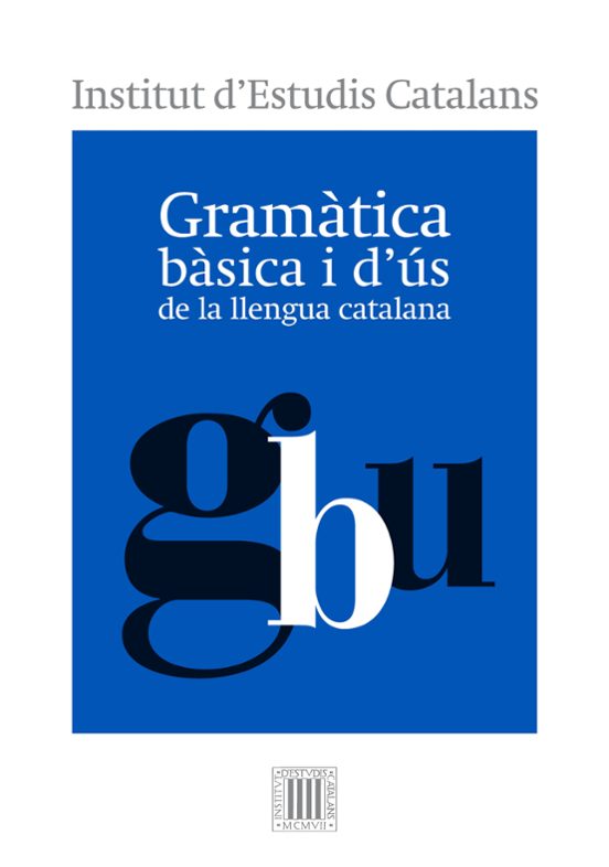 Gramàtica Bàsica I D'ús De La Llengua Catalana