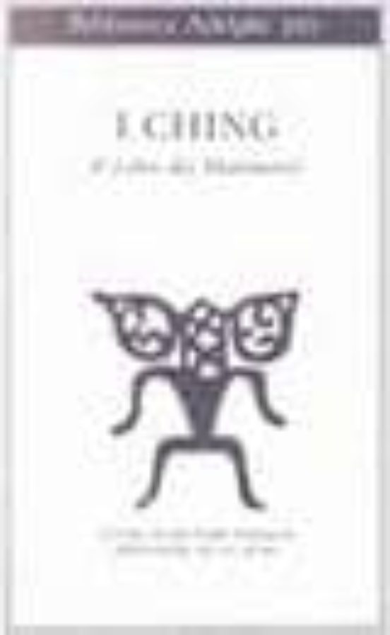 I Ching: Il Libro Dei Mutamenti