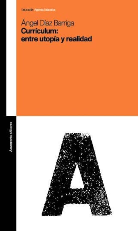 Curriculum: Entre Utopia Y Realidad