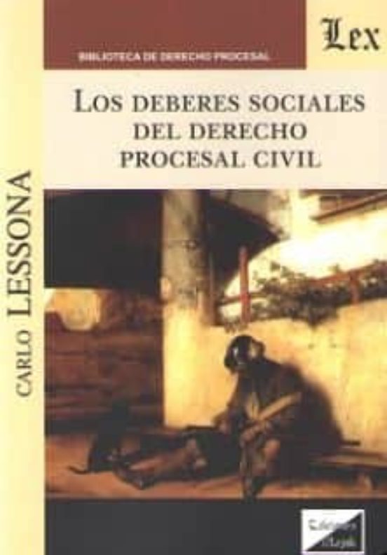 Los Deberes Sociales Del Derecho Procesal Civil
