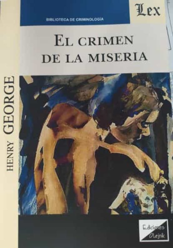 Crimen De La Miseria El