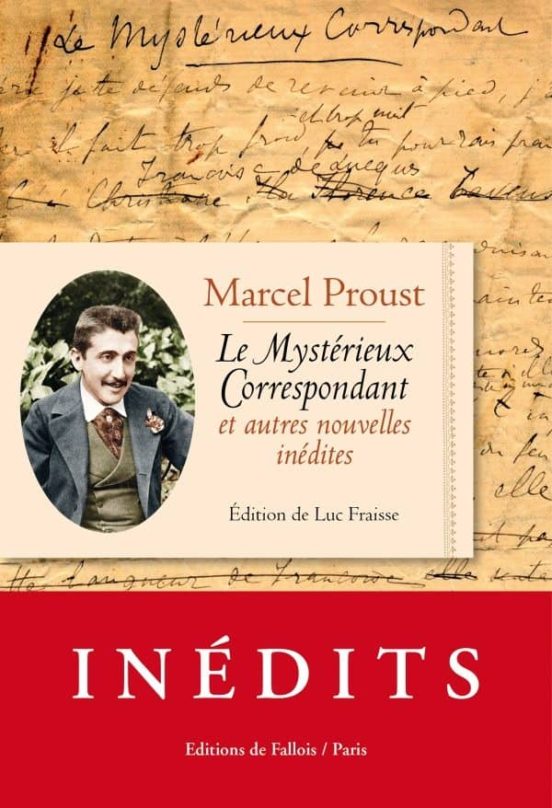 Le Mysterieux Correspondant et Autres Nouvelles Inedites