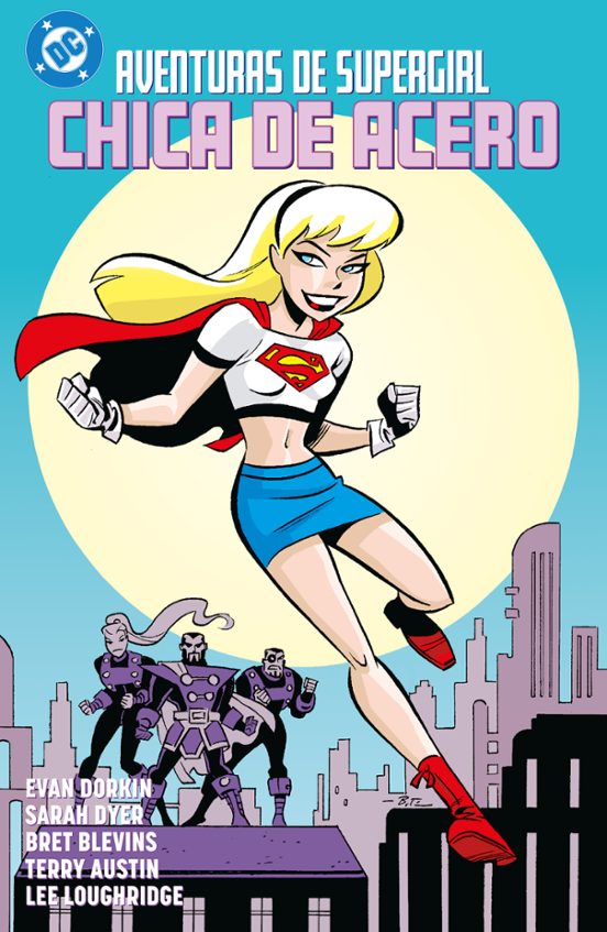 Aventuras De Supergirl. Chica De Acero