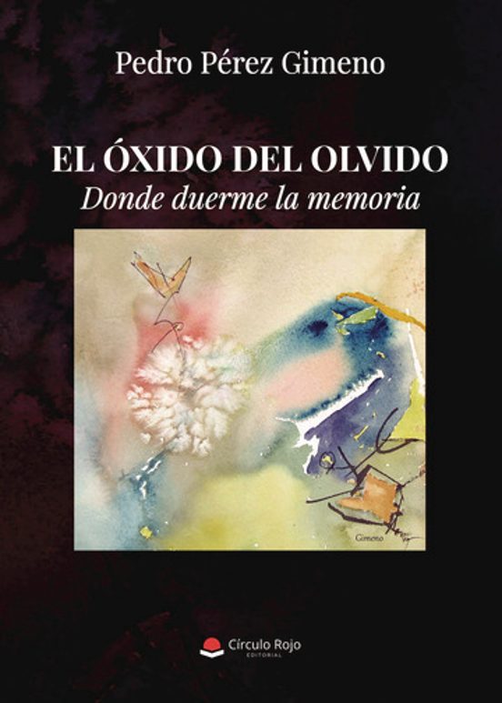 El Óxido del Olvido