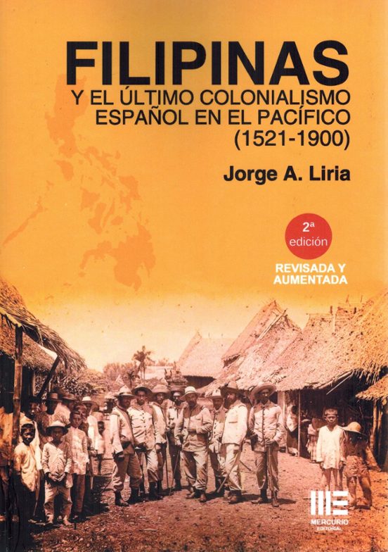 Filipinas y el Ultimo Colonialismo Español en el Pacifico