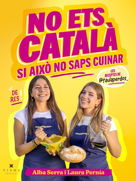 No ets català si això no saps cuinar