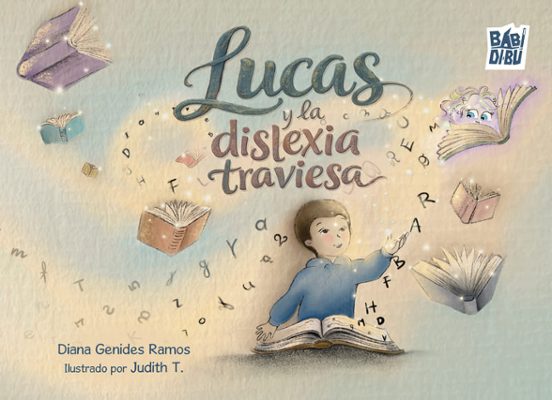 Lucas y la Dislexia Traviesa
