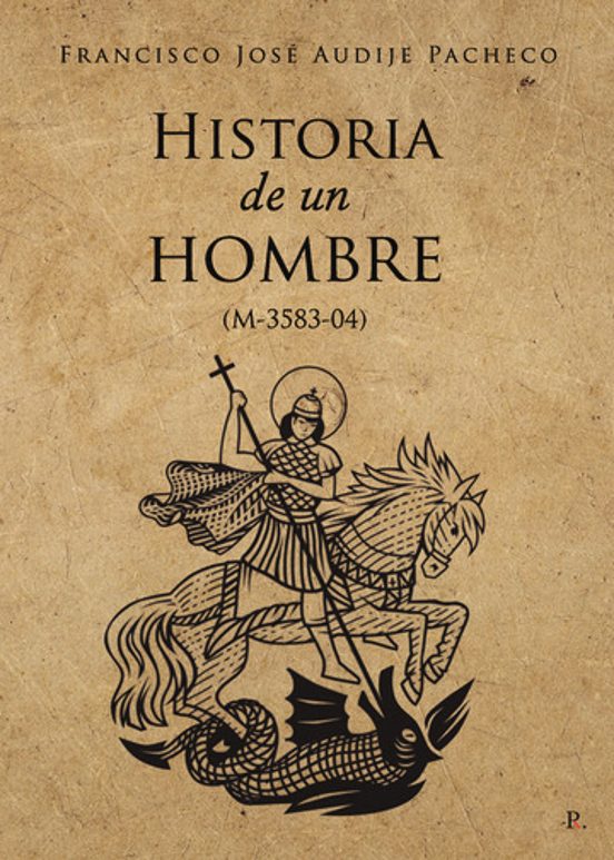 Historia De Un Hombre