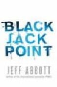 BLACK JACK POINT di ABBOTT, JEFF 