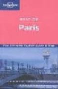 BEST OF PARIS (3RD ED.) (LONELY PLANET) di FLYNN ROB 
