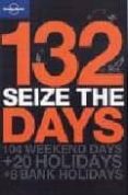 132: SEIZE THE DAYS di VV.AA. 