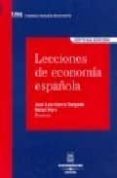 PACK DE LECCIONES Y EJERCICIOS DE ECONOMIA ESPAÑOLA (INCLUYE: EJE RCICIOS Y PRACTICAS DE ECONOMIA ESPAÑOLA) (7ª ED.) de GARCIA DELGADO, JOSE LUIS 