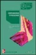CONTABILIDAD Y FISCALIDAD (INCLUYE CD-ROM) (CICLO FORMATIVO GRADO SUPERIOR ADMINISTRACION) di PINILLA, FRANCISCO MANUEL  GIL, ANA 