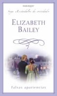FALSAS APARIENCIAS de BAILEY, ELIZABETH 