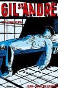 GIL ST. ANDRE (T. 2): LA CARA OCULTA de KRAEHN, JEAN CHARLES 