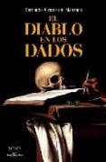 EL DIABLO EN LOS DADOS de ALVAREZ DEL MANZANO, BERNARDO 