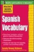 PRACTICE MAKES PERFECT: SPANISH VOCABULARY di RICHMOND, DOROTHY DEVNEY 