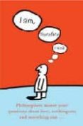 I AM THEREFORE THINK : PHILOSOFERS ANSWER di GEORGE, ALEXANDER 