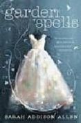 GARDEN SPELLS de ALLEN, SARAH  A. 