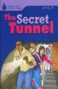 FOUNDATION READERS LEVEL 7.4-THE SECRET TUNNEL de WARING, ROB 