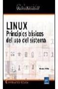 LINUX: PRINCIPIOS BASICOS DEL USO DEL SISTEMA de PONS, NICOLAS 