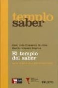EL TEMPLO DEL SABER : HACIA LA BIBLIOTECA DIGITAL UNIVERSAL de GONZALEZ QUIROS, JOSE LUIS  GHERAB MARTIN, KARIM 