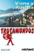 VIENA Y AUSTRIA (TROTAMUNDOS) di VV.AA. 