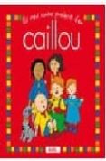 CAILLOU: ELS MEUS CONTES PREFERITS di VV.AA. 