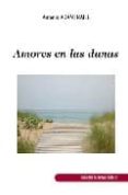 AMORES EN LAS DUNAS di ADAN FRAILE, ANTONIO 