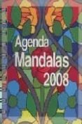 AGENDA MANDALAS 2008 di VV.AA. 
