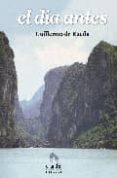 EL DIA ANTES di RUEDA, GUILLERMO 