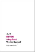 NO ON (REQUIEM) di SUNYOL, VICTOR 