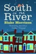 SOUTH THE RIVER de MORRISON, BLAKE 