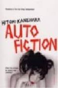 AUTOFICTION di KANEHARA, HITOMI 