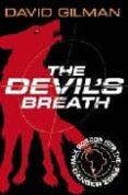 DANGER ZONE: THE DEVIL S BREATH de GILMAN, DAVID 