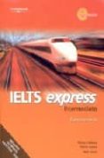 IELTS EXPRESS (INTERMEDIATE): COURSEBOOK de HALLOWS, RICHARD  LISBOA, MARTIN 